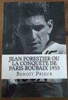 Jean Forestier ou la Conquête de Paris-Roubaix 1955 - Product - fr