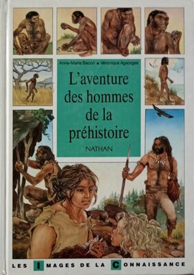 L'aventure des hommes de la préhistoire - Product - fr