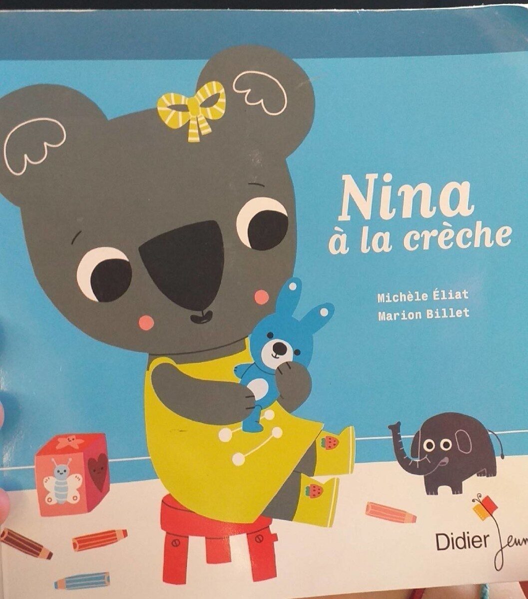 Livre Nina a la crèche - Product - fr