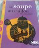 La soupe au caillou, Michel Hindenoch - Paroles De Conteurs - Product