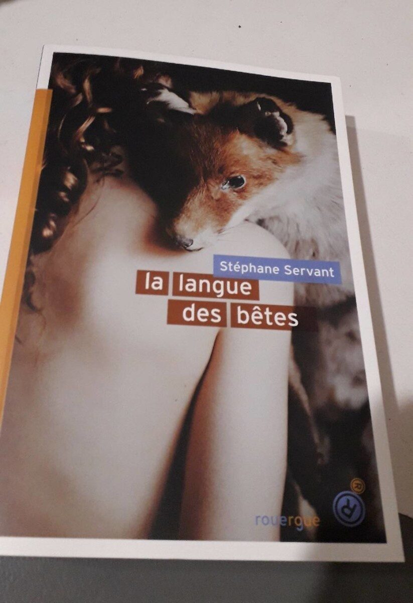La langue des Bêtes- Stephane Servant - Product - fr