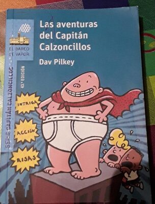 Las aventuras del Capitán Calzoncillos - Product - es
